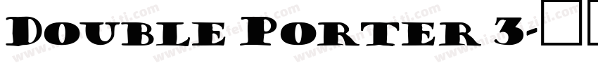 Double Porter 3字体转换